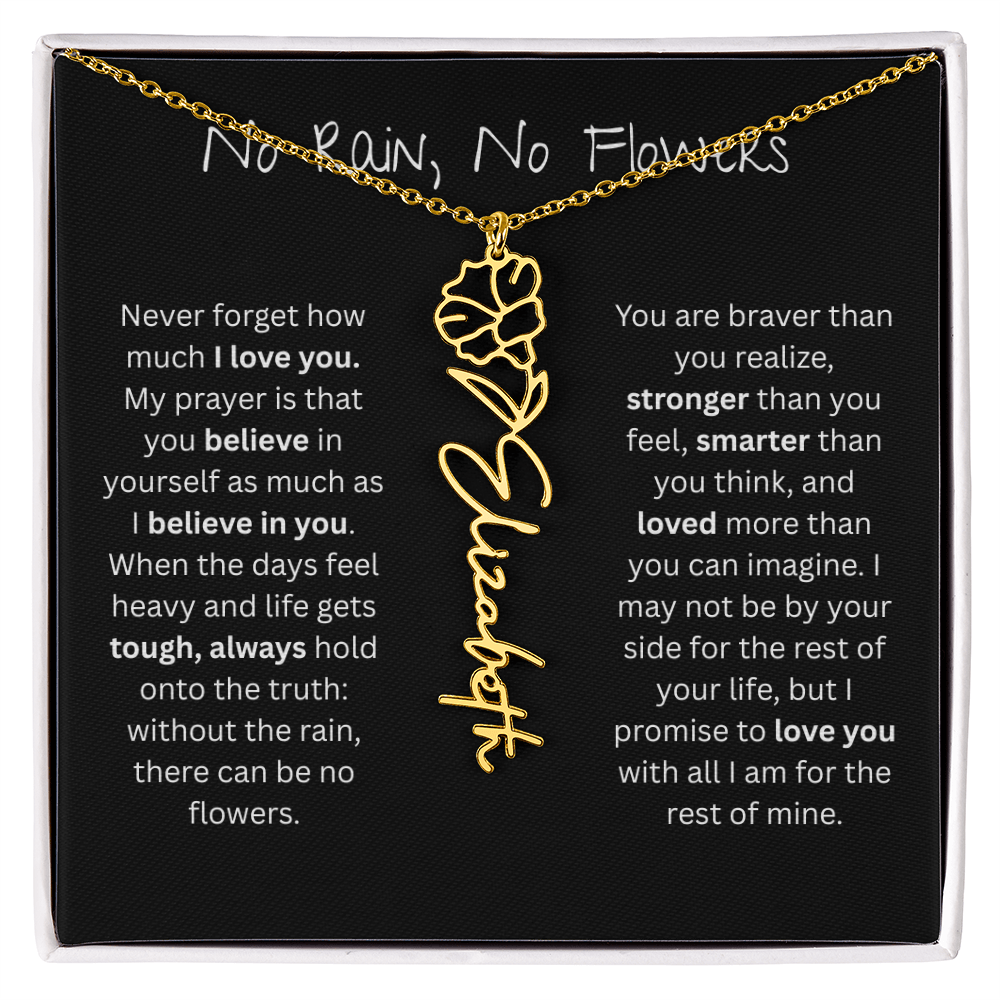 Personalized Birth Flower Name Necklace - No Rain No Flowers Edition