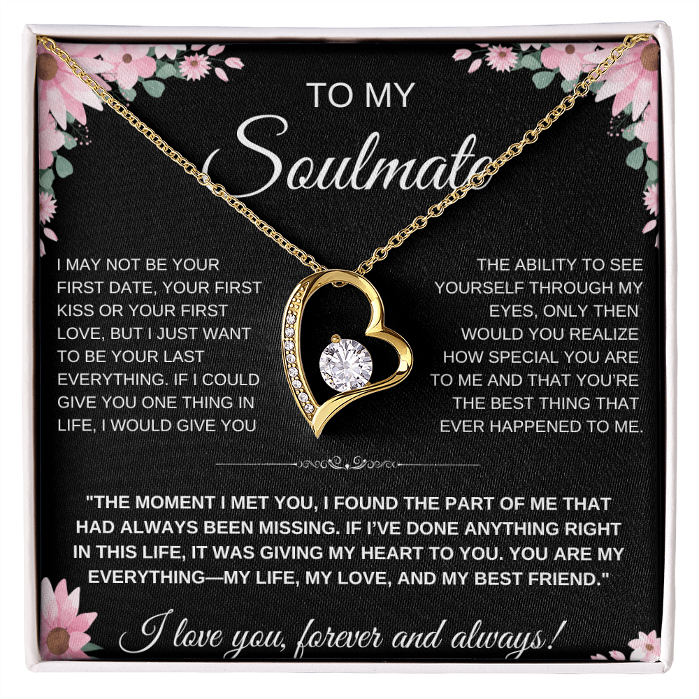 To My Soulmate Heart Necklace — Heart Pendant Gift for Her, Anniversary