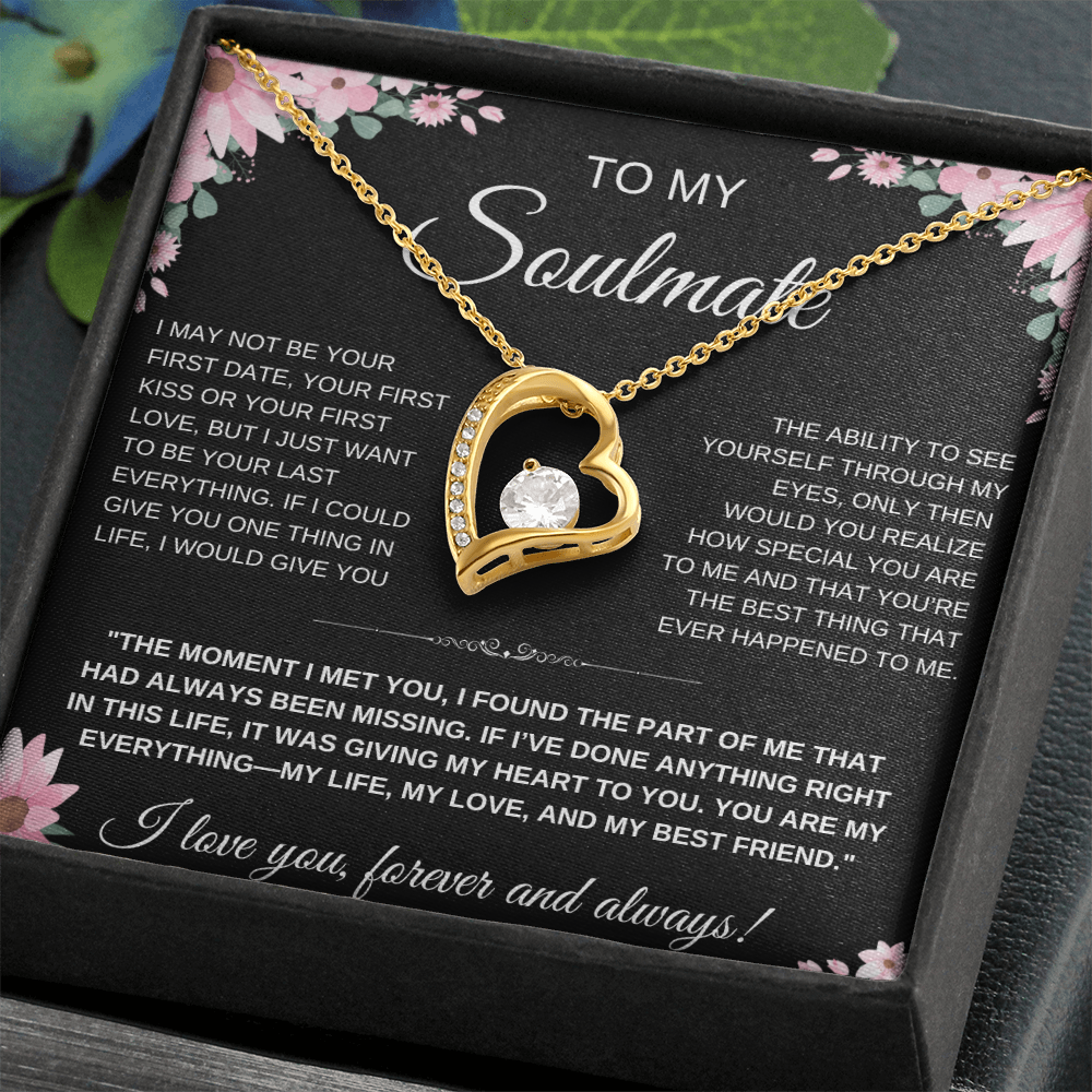 To My Soulmate Heart Necklace — Heart Pendant Gift for Her, Anniversary